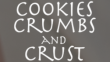 Cookies Crumbs And Crust