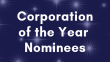 Corporation of the Year Nominees