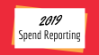 2019 Spend Reporting