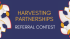 Harvesting Partnerships Referral Contest